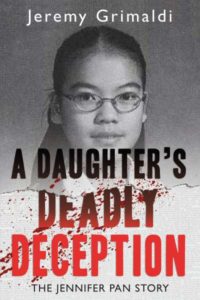 A Daughter’s Deadly Deception - The Jennifer Pan Story